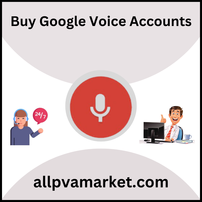 Buy Google Voice Accounts - Buy Google Voice Accounts - 100% PVA Google Voice Accounts