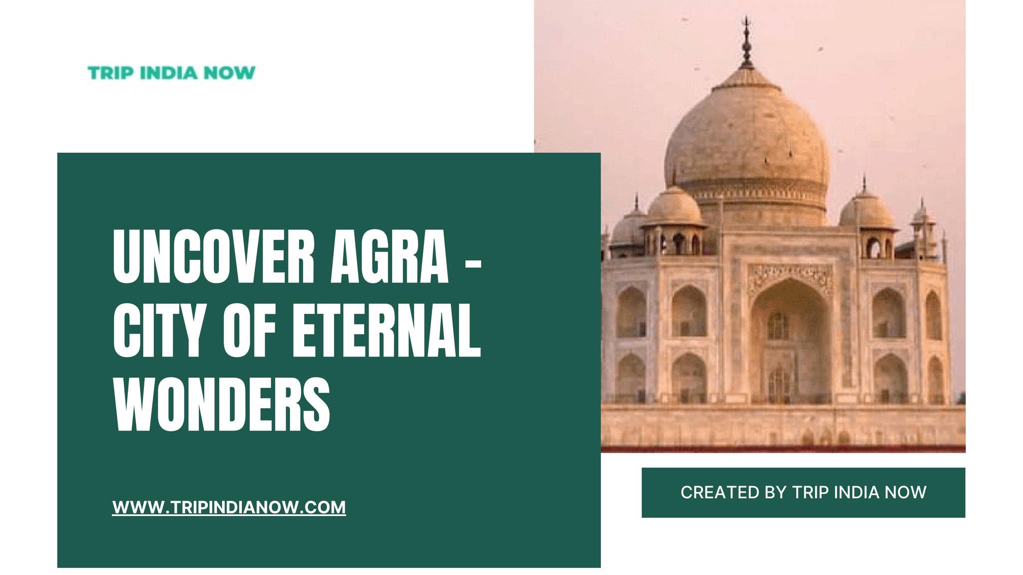 Uncover Agra – City of Eternal Wonders