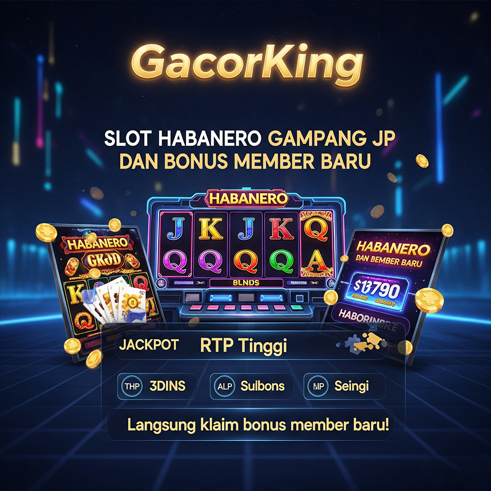 GacorKing Agen Bonus Slot Habanero Gampang JP dan Bonus Member Baru Mpo Online | Situs Judi Mpo 5000 Slot Online International - 楽天ブログ