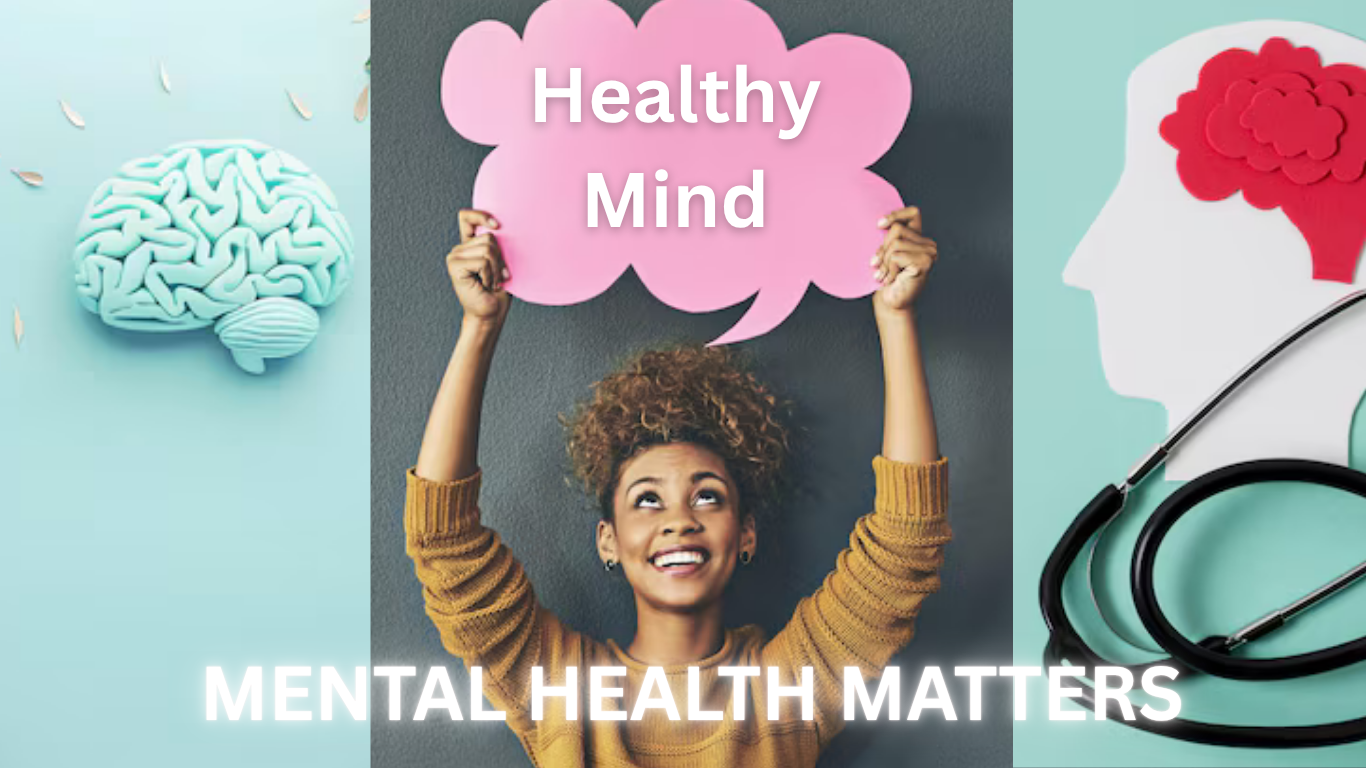 Healthy Mind: The Key to Better Health