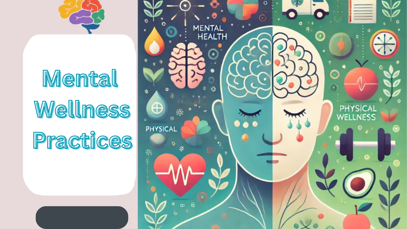 Mental Wellness Practices That Transform to Vibrant Life
