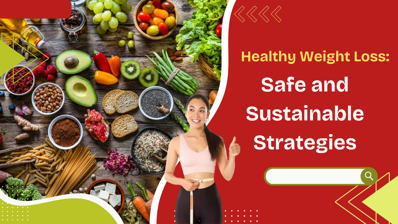 Healthy Weight Loss1: Smart Habits for Lasting Results