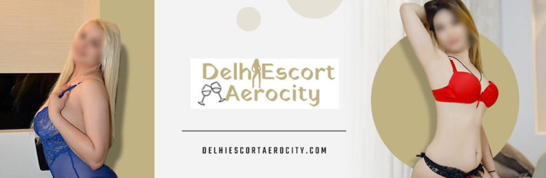 Delhi Escort Aerocity Cover Image