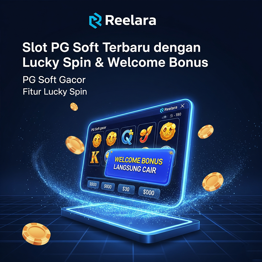 Reelara Link Mpo Slot PG Soft Terbaru dengan Lucky Spin & Slot Welcome Bonus Vip | Mpo Slot | Situs Judi Slot Online dan Casino Mpo Depsoit Via Pulsa 2021 - 楽天ブログ