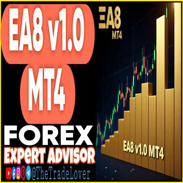 EA8 v1.0 MT4 (Works on Build 1441+) | Forex Robot | MT4 Expert Advisor - The Trade Lovers