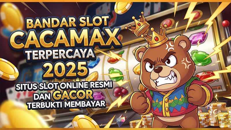 Bandar Slot Cacamax Terpercaya 2025 Situs Slot Online Resmi dan Gacor Terbukti Membayar | Situs Mpo Online - 楽天ブログ