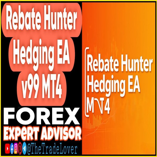 Rebate Hunter Hedging EA v99 MT4 (Works on Build 1441+) | Forex Robot | MT4 Expert Advisor - The Trade Lovers