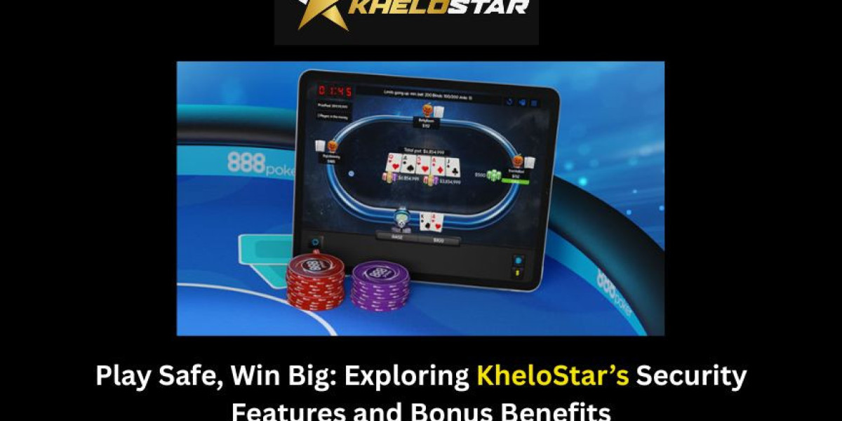 Play Safe, Win Big: Exploring KheloStar’s Security Features and Bonus Benefits