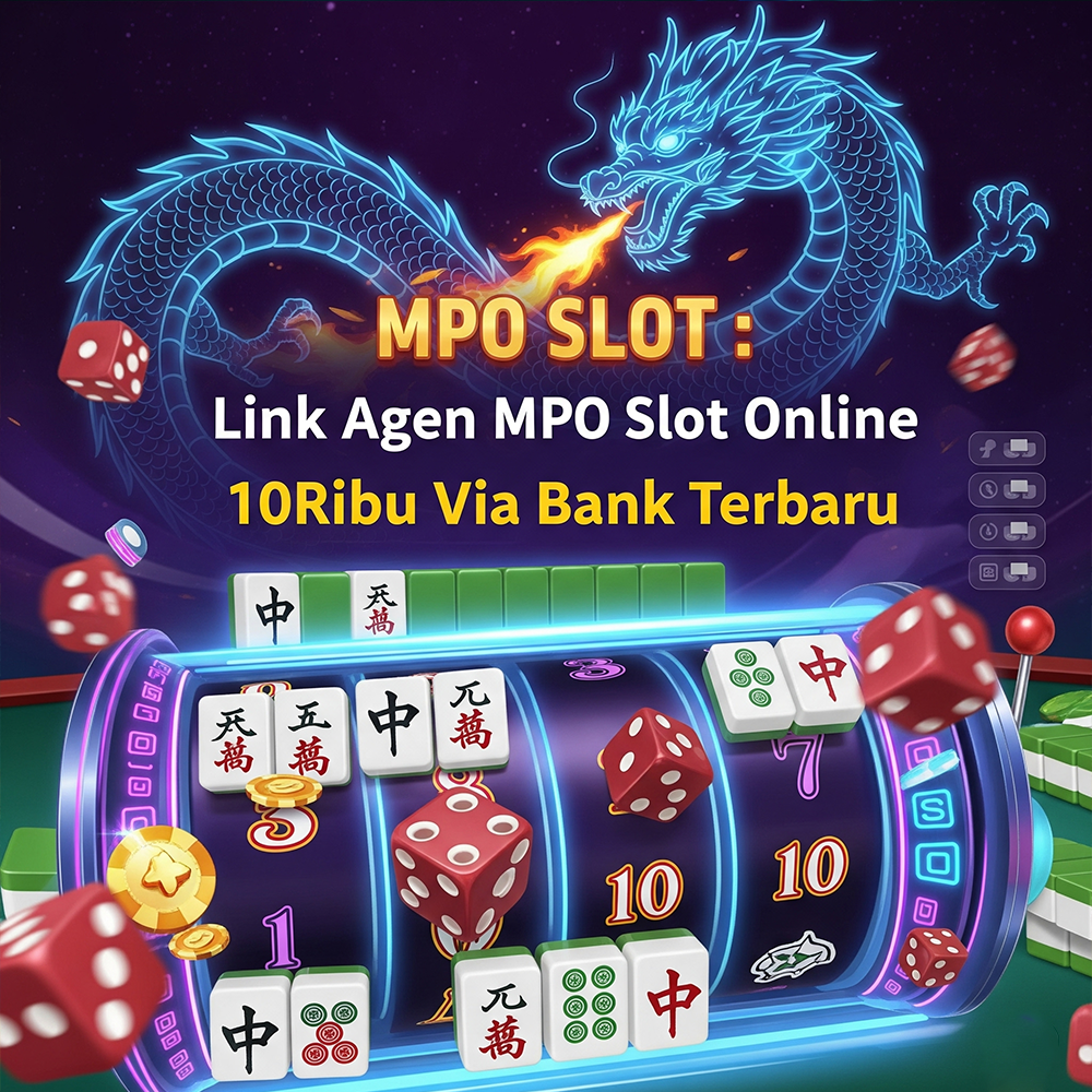Link Agen Mpo Slot Online 10Ribu Via Bank Terbaru - HARUNAHANA