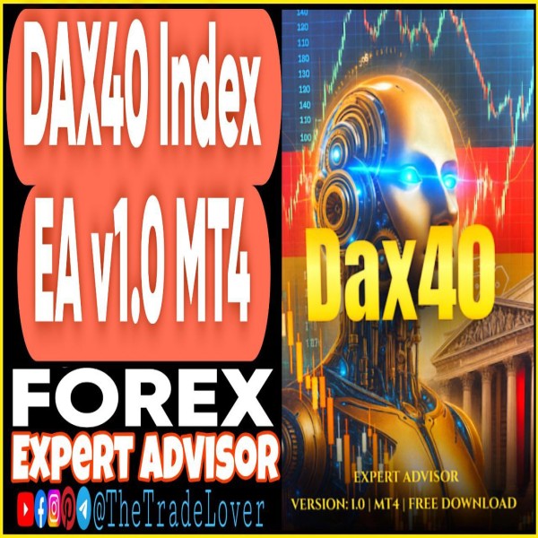 Dax40 Index EA v1.0 MT4 (Works on Build 1441+) | Forex Robot | MT4 Expert Advisor - The Trade Lovers