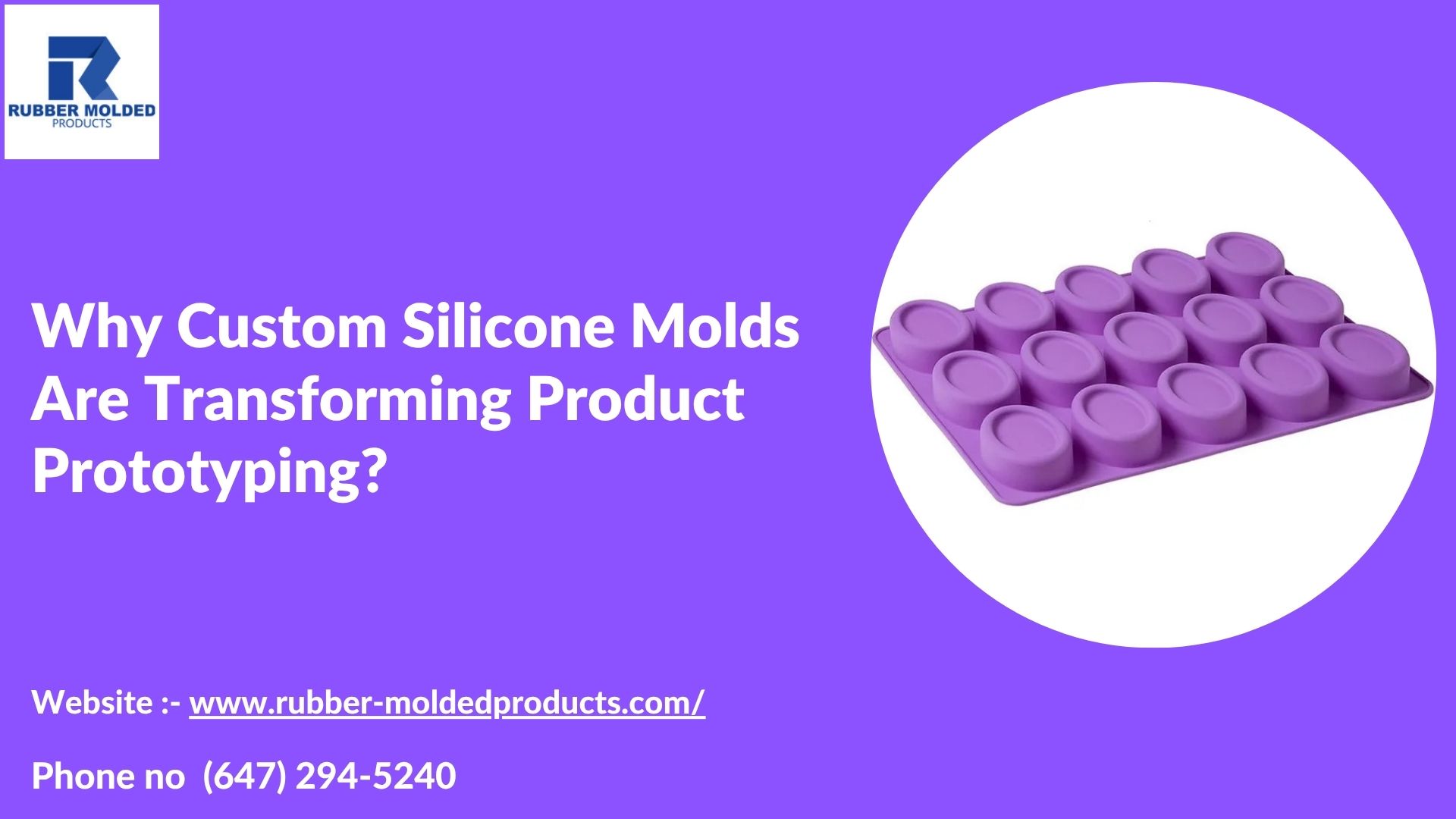 Why Custom Silicone Molds Are Transforming Product Prototyping? – Rubber Molded Products