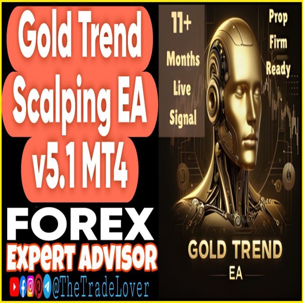 Gold Trend Scalping EA v5.1 MT4 (Works on Build 1443+) | Forex Robot | MT4 Expert Advisor - The Trade Lovers