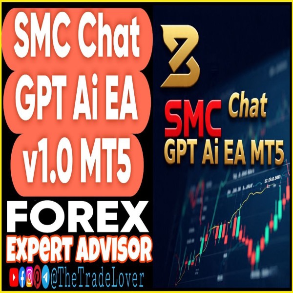 SMC Chat GPT Ai EA v1.0 MT5 (Works on Build 5370+) | Forex Robot | MT5 Expert Advisor - The Trade Lovers