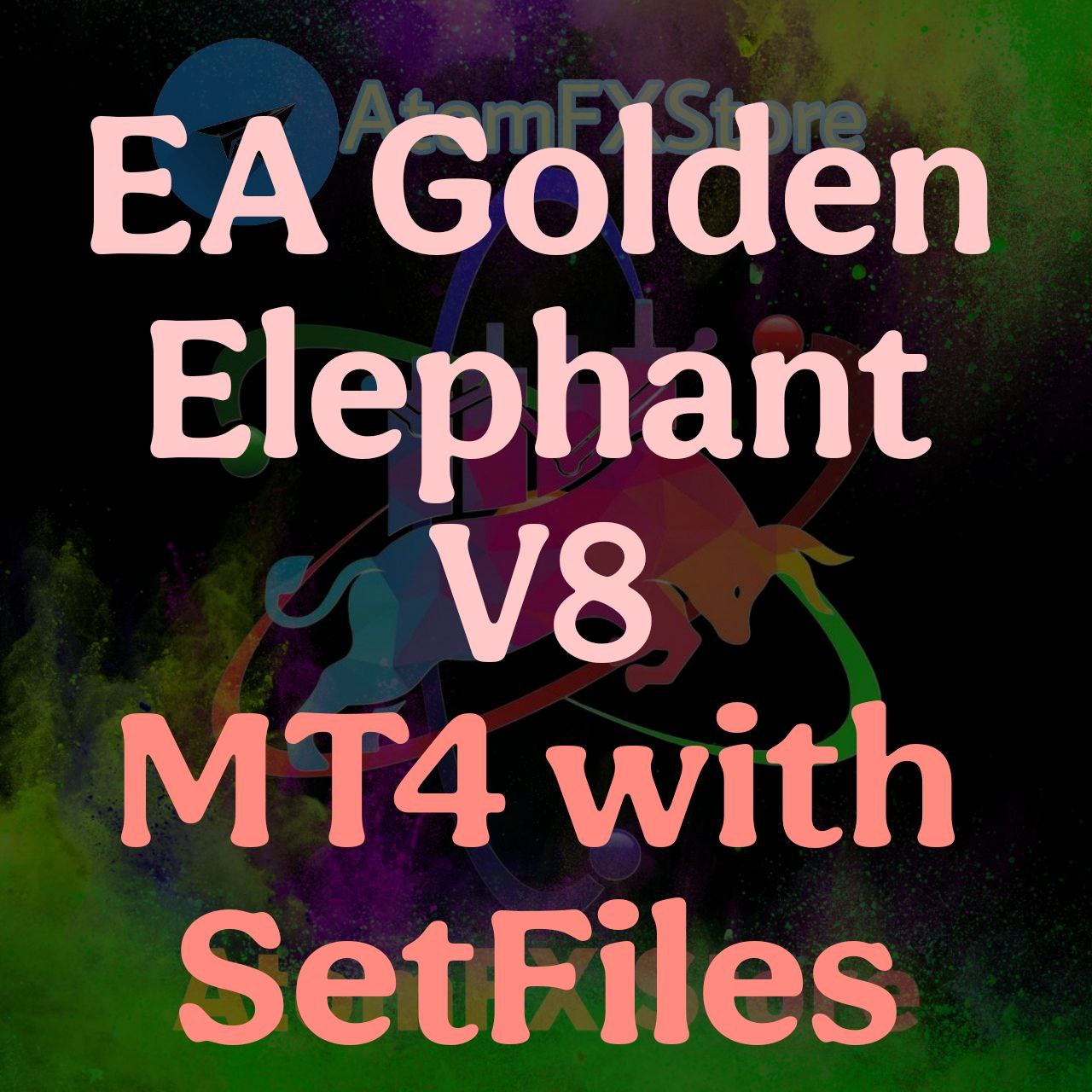 EA Golden Elephant V8 MT4 With SetsFiles - AtomFX Store