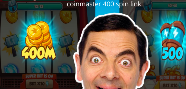 Coin Master Daily Free Spins And Coins Link - Coin Master 400 Spin Link