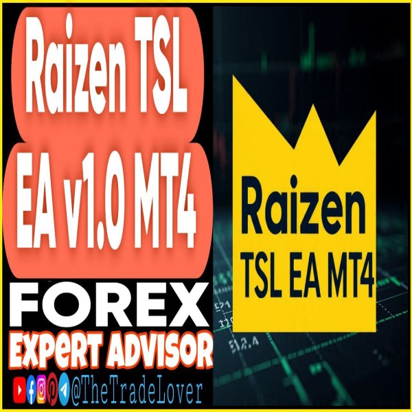 Raizen TSL EA v1.0 MT4 (Works on Build 1443+) | Forex Robot | MT4 Expert Advisor - The Trade Lovers