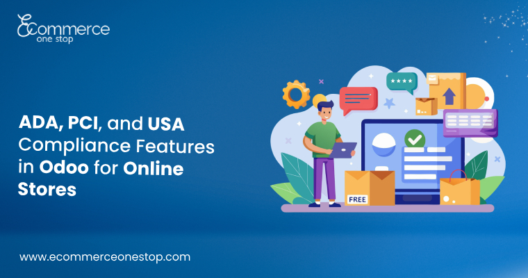 ADA, PCI, and USA Compliance Features in Odoo for Online Stores