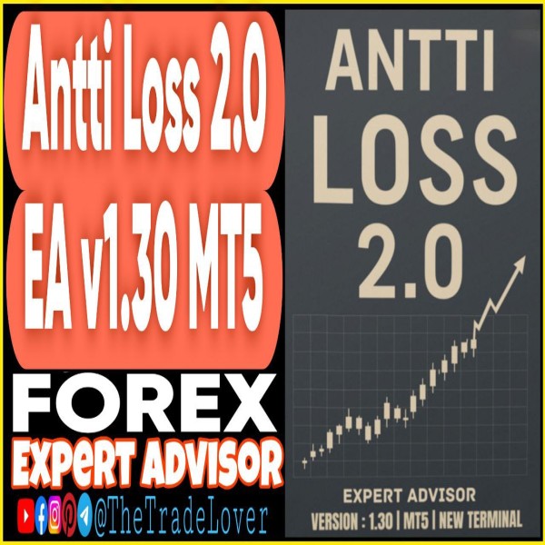 Anti Loss 2.0 EA V1.30 MT5 + Presets (Works on Build 5328+) | Forex Robot | MT5 Expert Advisor - The Trade Lovers