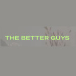 thebetterguys Profile Picture