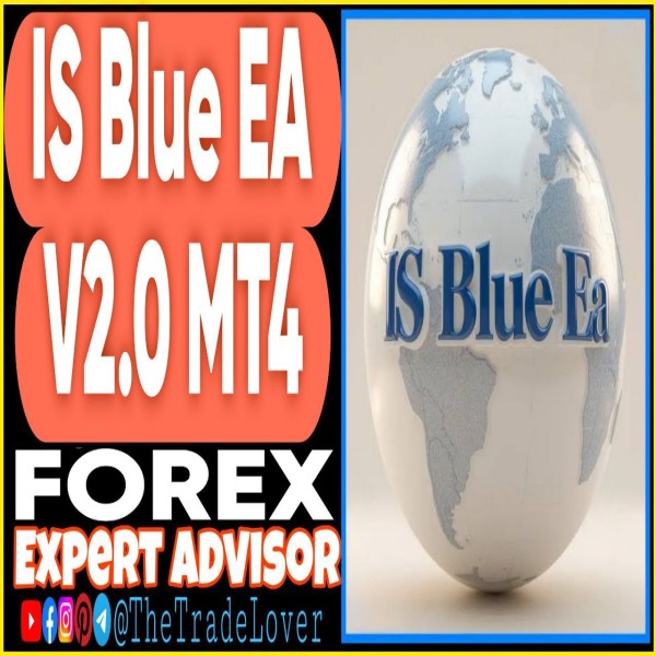 IS Blue EA v2.0 MQ4 Source Code (Works on Build 1443+) | Forex Robot | MT4 Expert Advisor - The Trade Lovers