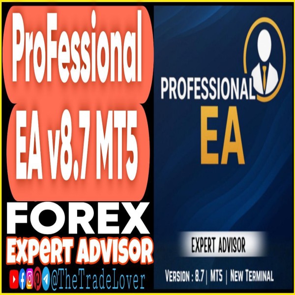 ProFessional EA v8.7 MT5 + Presets (Works on Build 5370+) | Forex Robot | MT5 Expert Advisor - The Trade Lovers
