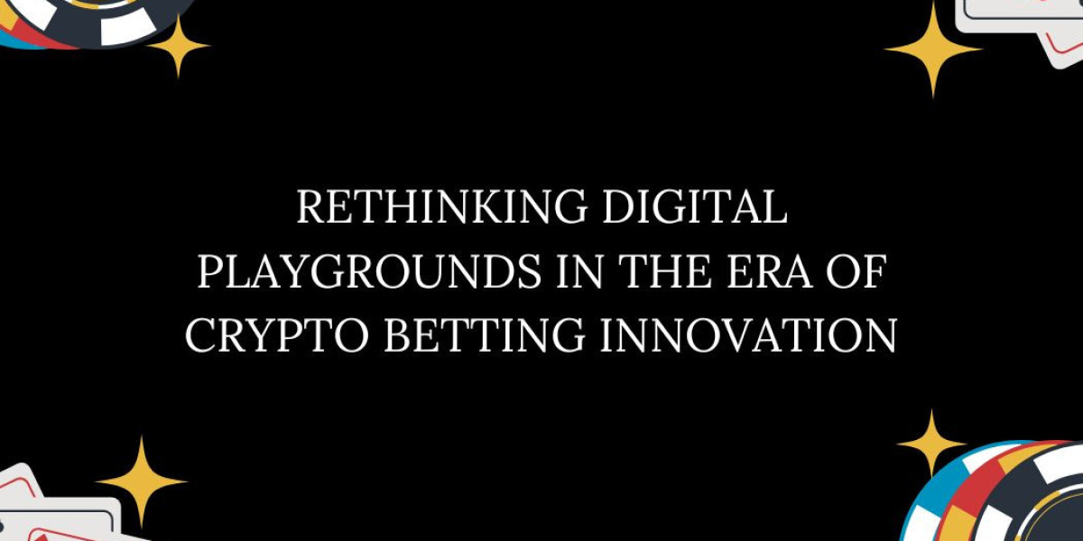 Rethinking Digital Playgrounds in the Era of Crypto Betting Innovation